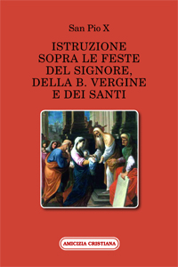Istruzione sopra le feste del Signore Istruzione sopra le feste del Signore