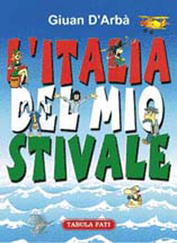 L\'ITALIA DEL MIO STIVALE