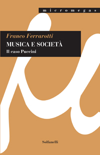 MUSICA E SOCIETÀ Il caso Puccini