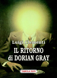 IL RITORNO DI DORIAN GRAY IL RITORNO DI DORIAN GRAY